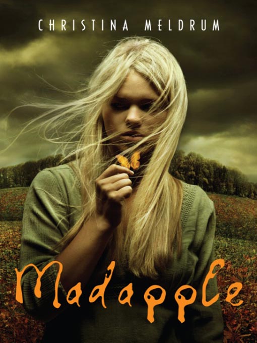 Title details for Madapple by Christina Meldrum - Available